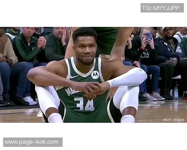 字母哥右小腿拉伤将缺席2到4周球队谈判仍在进行中 字母哥右小腿拉伤将缺席2到4周球队谈判仍在进行中